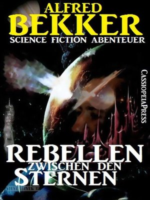 cover image of Rebellen zwischen den Sternen